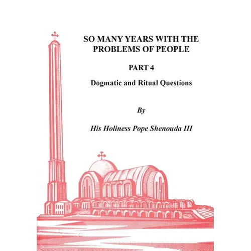So Many Years with the Problems of People Part 4 - Paperback
