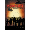 Cherries: A Vietnam War Novel - Paperback