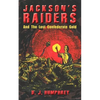 Jackson's Raiders And The Lost Confederate Gold - Paperback