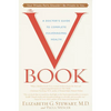 The V Book: A Doctor's Guide to Complete Vulvovaginal Health - Paperback