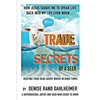 Trade Secrets of a Seer: How Jesus Taught Me to Speak Life Back Into My Life Even When... - Paperback