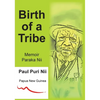 Birth of a Tribe - Hardcover