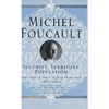 Security, Territory, Population: Lectures at the College de France, 1977 - 78 - Hardcover