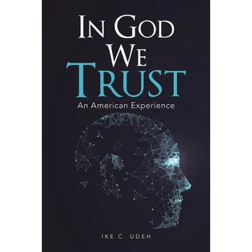 In God We Trust: An American Experience - Paperback