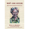 Mom's Gone Missing: When a Parent's Changing Life Upends Yours - Paperback