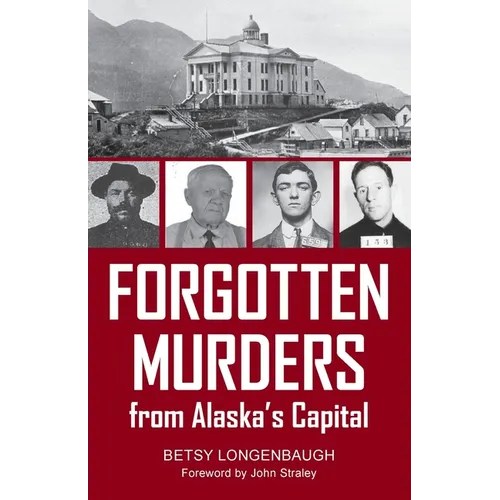 Forgotten Murders from Alaska's Capital - Paperback