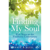 Finding My Soul: Five Years at the Findhorn Community - Paperback