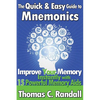The Quick and Easy Guide to Mnemonics: Improve Your Memory Instantly with 15 Powerful Memory Aids - Paperback