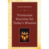 Trinitarian Doctrine for Today's Mission - Paperback