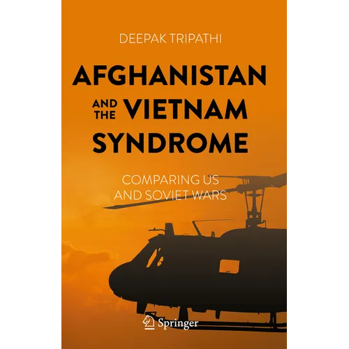 Afghanistan and the Vietnam Syndrome: Comparing Us and Soviet Wars - Hardcover