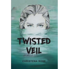 Twisted Veil - Hardcover