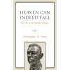 Heaven Can Indeed Fall: The Life of Willmoore Kendall - Paperback