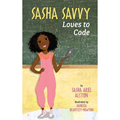 Sasha Savvy Loves to Code - Hardcover