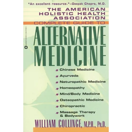 Amer Holistic Health Assoc Compl Gde to Alternative Medicine - Paperback