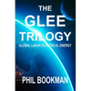 The GLEE Trilogy: Global Lunar Electrical Energy - Paperback