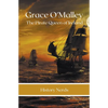 Grace O'Malley: The Pirate Queen of Ireland - Paperback