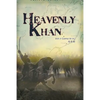 Heavenly Khan: A Biography of Emperor Tang Taizong - Paperback