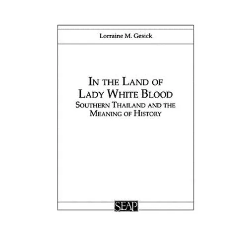 In the Land of Lady White Blood - Paperback