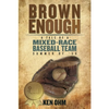 Brown Enough - Paperback