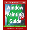 The Essential Window Painting Guide: A Drawing And Painting Tutorial - Paperback