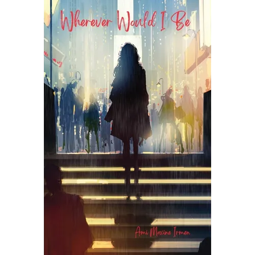Wherever Would I Be - Paperback