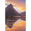 The Practice of Philosophy in Plato and Plotinus: An Exploration - Paperback