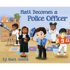 Matt Becomes a Police Officer - Hardcover