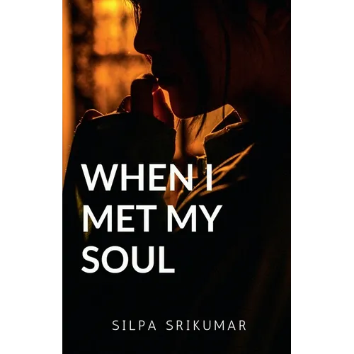 When I met my SOUL - Paperback