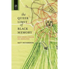 The Queer Limit of Black Memory: Black Lesbian Literature and Irresolution - Paperback