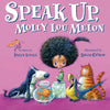 Speak Up, Molly Lou Melon - Hardcover