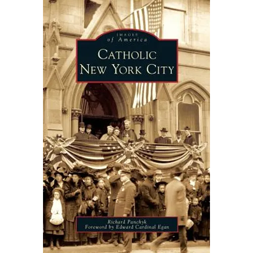 Catholic New York City - Hardcover