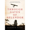 Through Gates of Splendor - Paperback