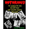 Notorious!: The Gangster Era in Carthage and Jasper County Missouri - Paperback