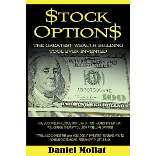 Stock Options: The Greatest Wealth Building Tool Ever Invented - Paperback