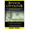 Stock Options: The Greatest Wealth Building Tool Ever Invented - Paperback