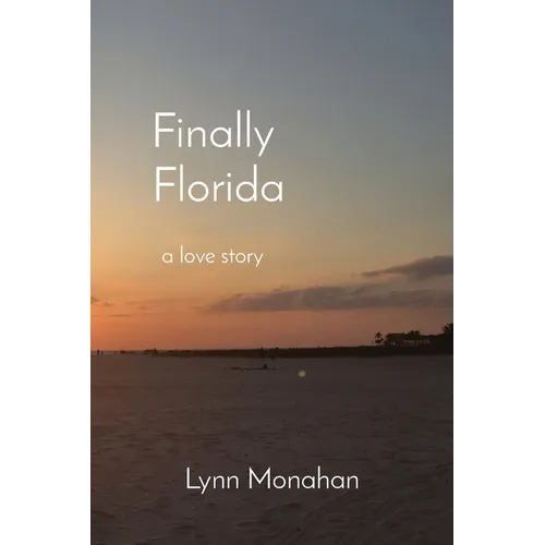 Finally Florida: a love story - Paperback