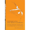 Experiencing the Hero's Journey: Foolish Wisdom Book 1: An Apprentice of Wonder - Paperback