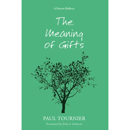 The Meaning of Gifts - Paperback