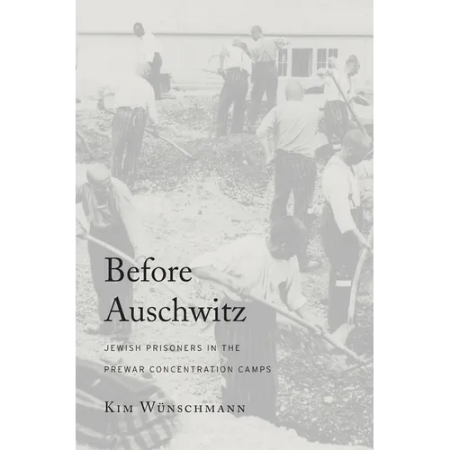 Before Auschwitz - Hardcover