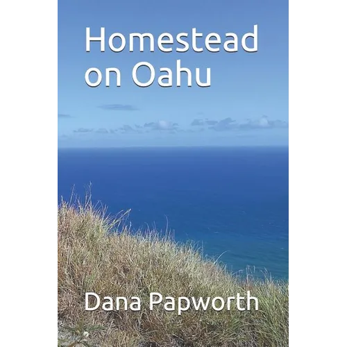 Homestead on Oahu - Paperback