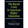 The Racial Crisis in American Higher Education - Hardcover