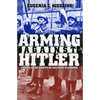 Arming Against Hitler: France and the Limits of Military Planning - Paperback