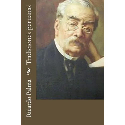 Tradiciones peruanas - Paperback