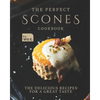 The Perfect Scones Cookbook: The Delicious Recipes for a Great Taste - Paperback