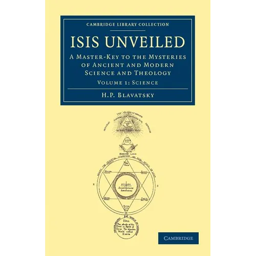 Isis Unveiled - Volume 1 - Paperback