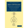 Isis Unveiled - Volume 1 - Paperback