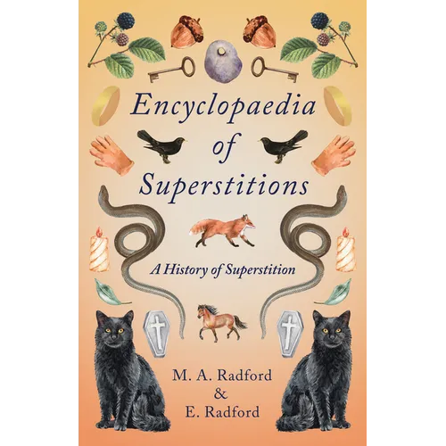 Encyclopaedia of Superstitions - A History of Superstition - Hardcover