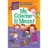 My Weirdtastic School #6: Ms. Greene Is Mean! - Paperback
