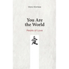 You Are the World: Pearls of Love - Paperback