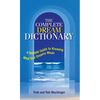 The Complete Dream Dictionary: A Bedside Guide to Knowing What Your Dreams Mean - Paperback